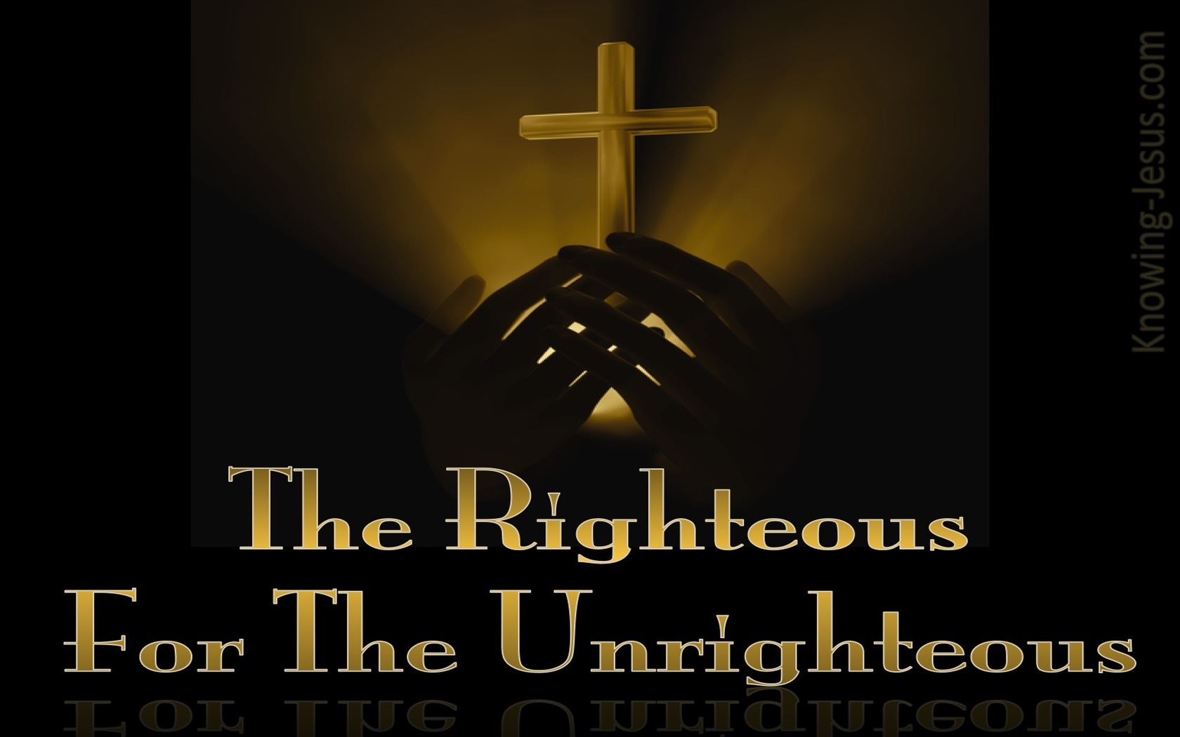 1 Peter 3:18 The Righteous For The Unrighteous (yellow)